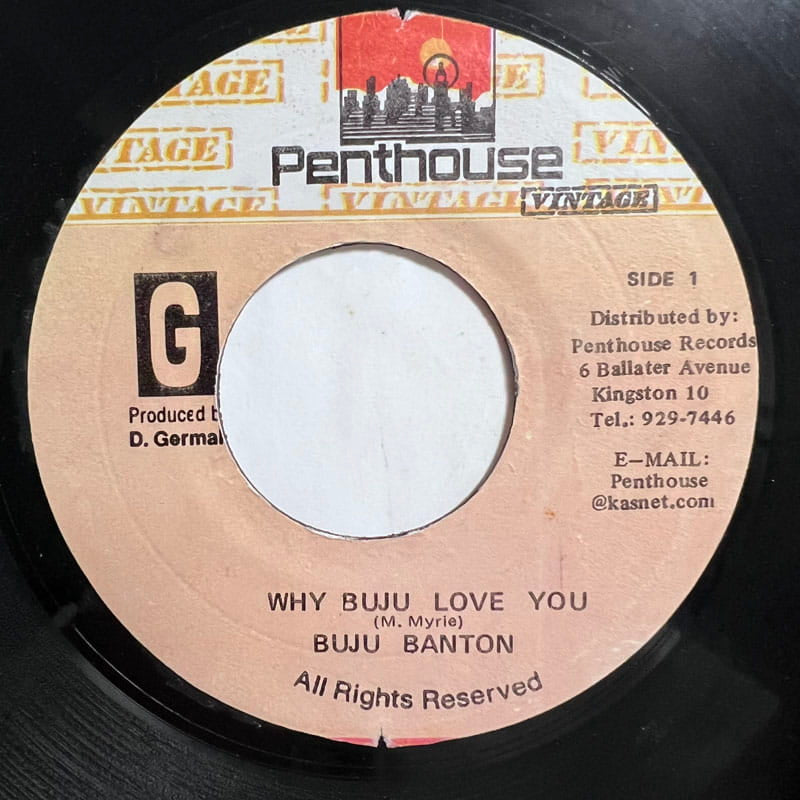 BUJU BANTON / WHY BUJU LOVE YOU