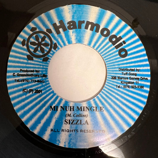 SIZZLA / MI NUH MINGLE