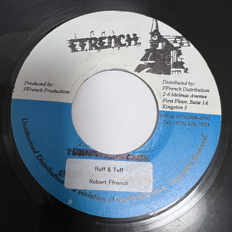 ROBERT FFRENCH / RUFF & TUFF