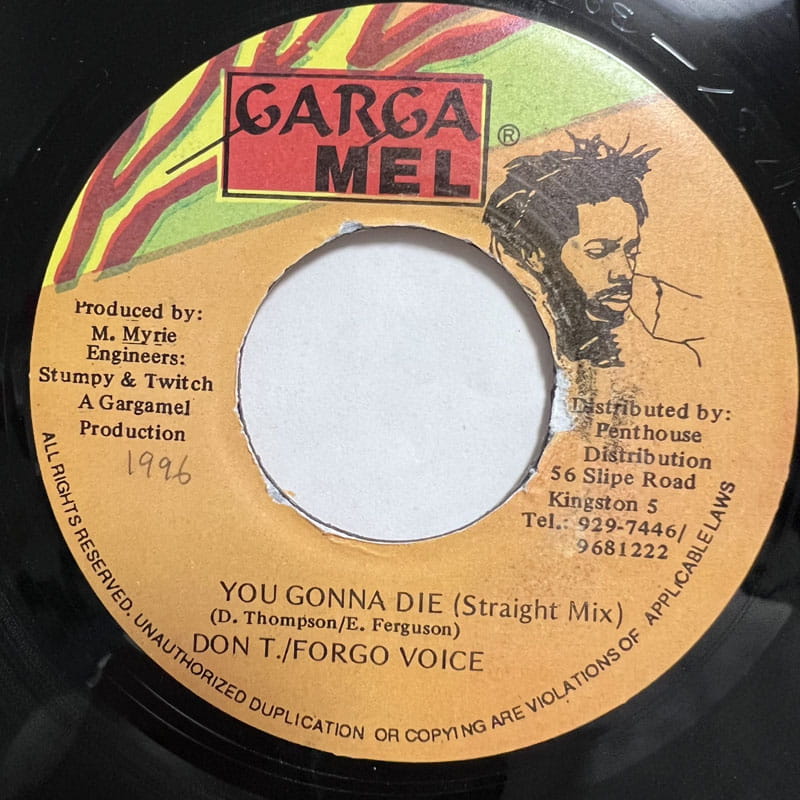 DON T, FORGO VOICE / YOU GONNA DIE