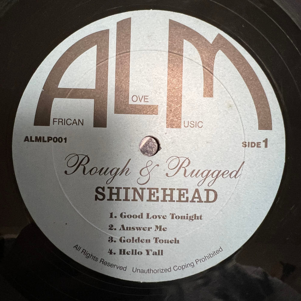 SHINEHEAD / ROUGH & RUGGED