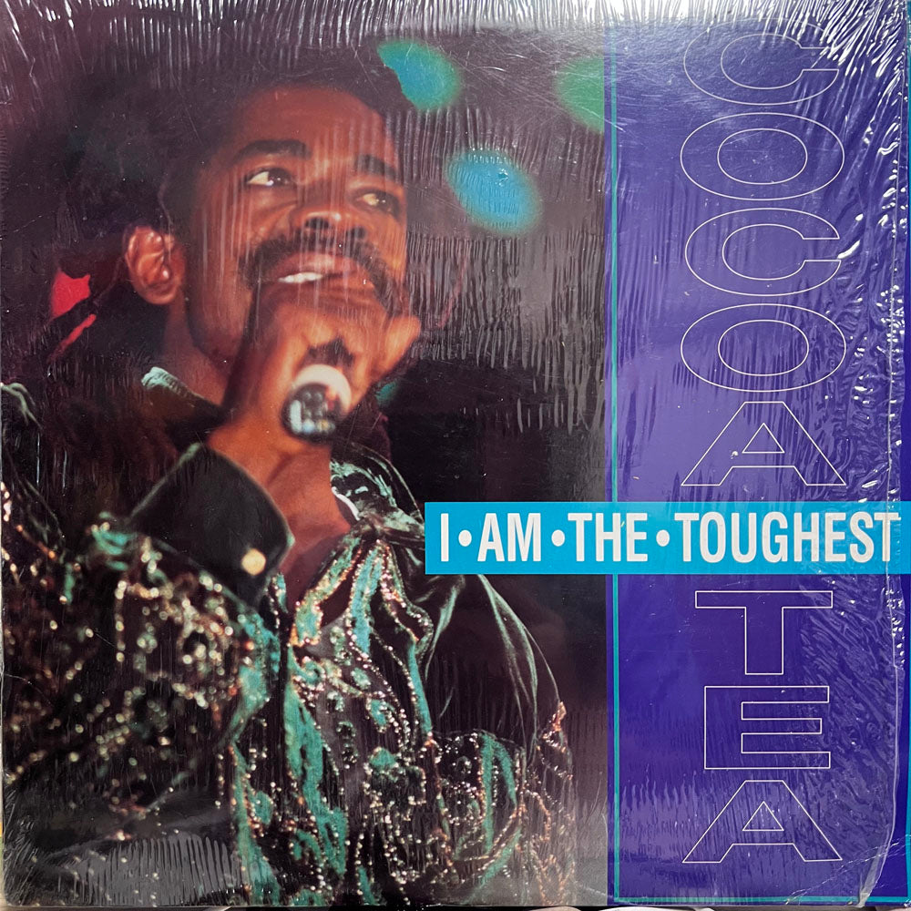 COCOA TEA / I AM THE TOUGHEST