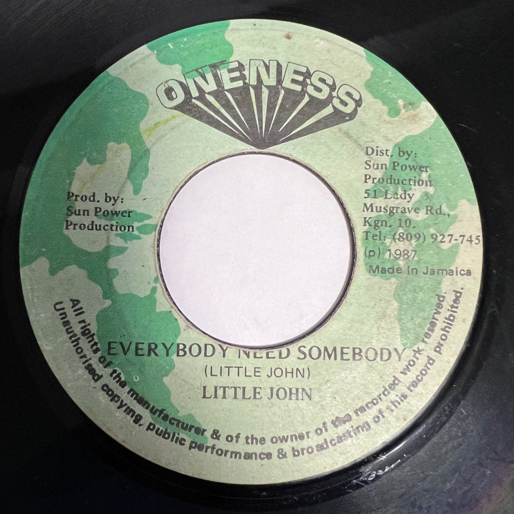 LITTLE JOHN / EVERYBODY NEED SOMEBODY