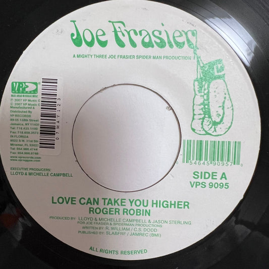 ROGER ROBIN / LOVE CAN TAKE YOU HIGHER
