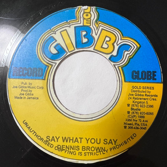 DENNIS BROWN / SAY WHAT YOU SAY