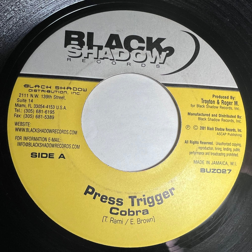 COBRA / PRESS TRIGGER