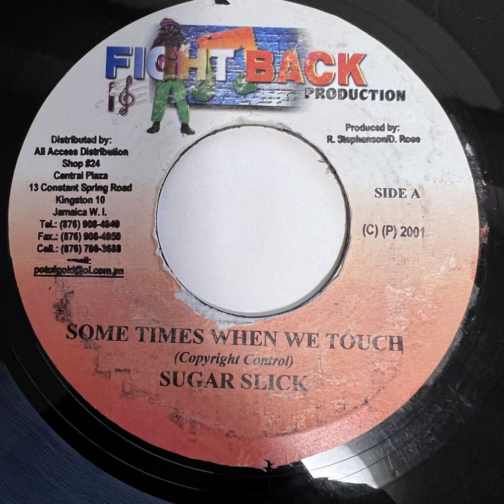 SUGAR SLICK / SOMETIMES WHEN WE TOUCH