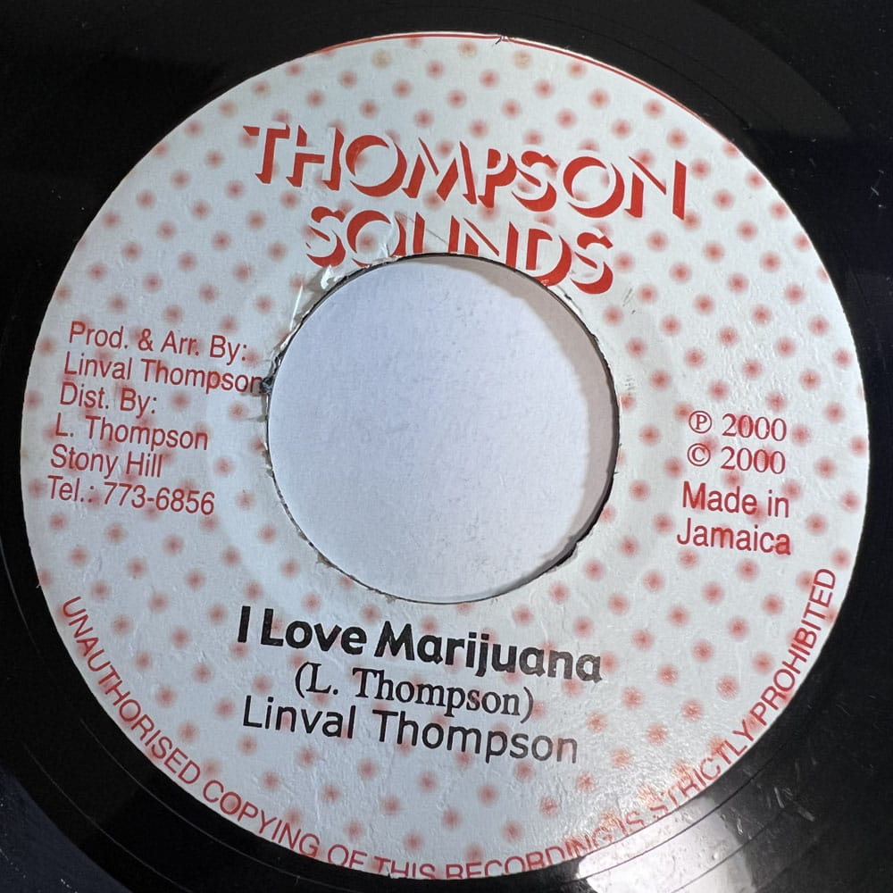 LINVAL THOMPSON / I LOVE MARIJUANA