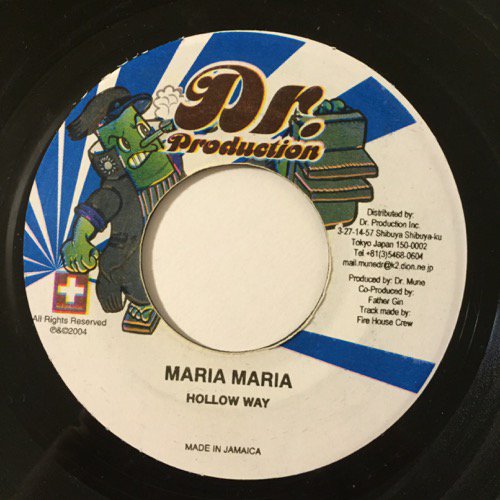 HOLLOW WAY / MARIA MARIA - JOHNNY P / BODY TUNE UP