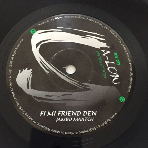 JAMBO MAATCH / FI MI FRIEND DEN