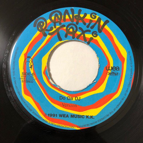 RANKIN TAXI / DO DA DJ