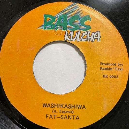 FAT-SANTA / WASHIKASHIWA - HEY-Z / FIRE