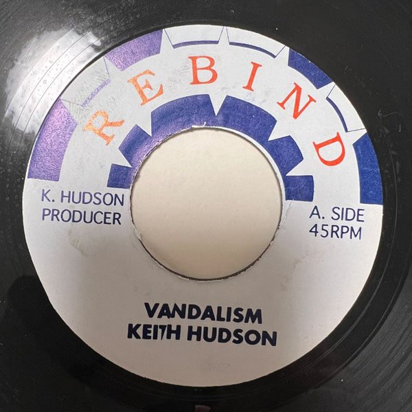 KEITH HUDSON / VANDALISM