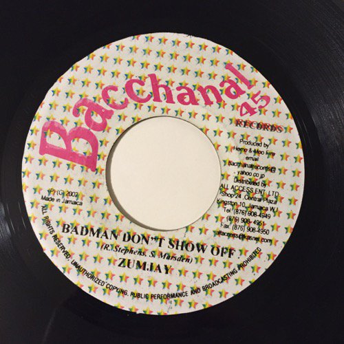 MR. VEGAS / HIGHER WE GO - ZUMJAY / BADMAN DON'T SHOW OFF