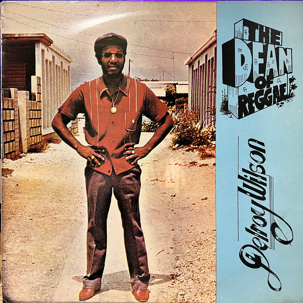 DELROY WILSON / THE DEAN OF REGGAE