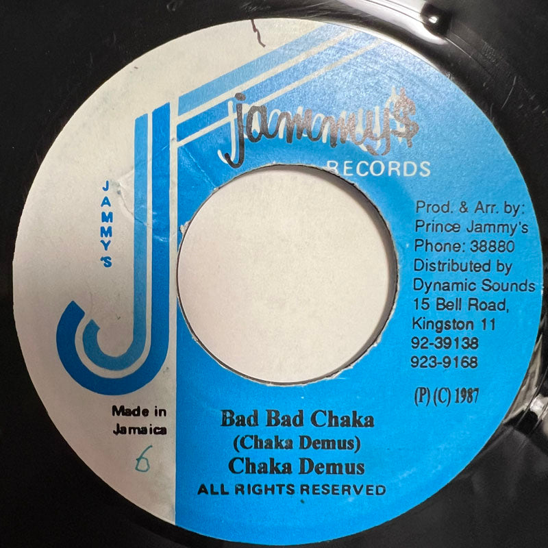 CHAKA DEMUS / BAD BAD CHAKA