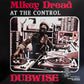 MIKEY DREAD / AT THE CONTROL DUBWISE