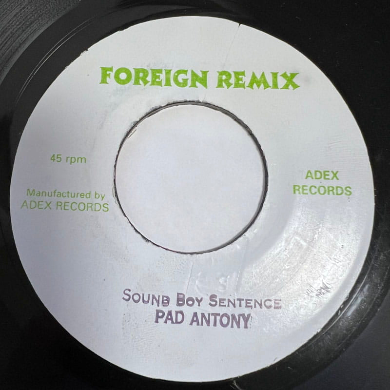 PAD ANTHONY / SOUND BOY SENTENCE - CONROY SMITH / SWEETEST SOUND