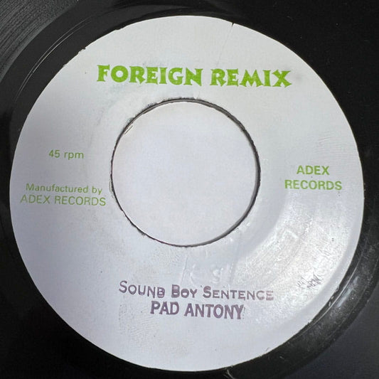 PAD ANTHONY / SOUND BOY SENTENCE - CONROY SMITH / SWEETEST SOUND