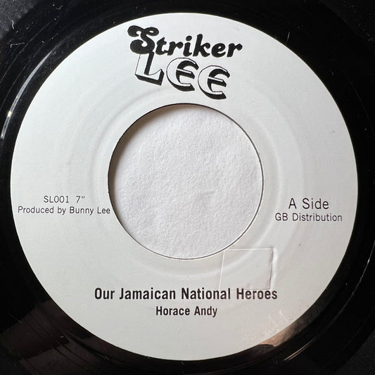 HORACE ANDY / OUR JAMAICAN NATIONAL HEROS