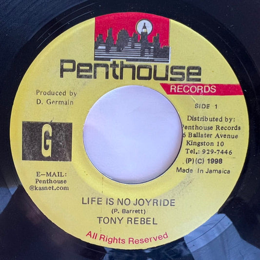 TONY REBEL / LIFE IS NO JOYRIDE