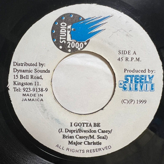 MAJOR CHRISTIE / I GOTTA BE