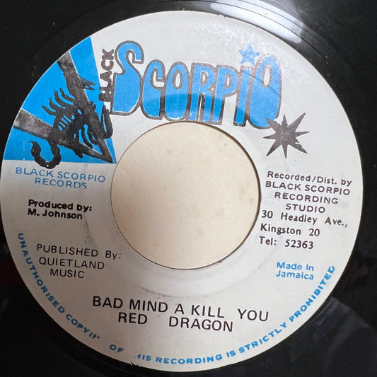 RED DRAGON / BAD MIND A KILL YOU
