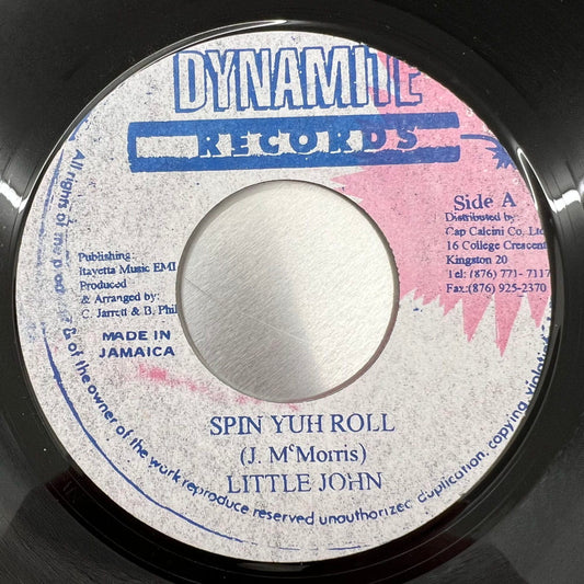 LITTLE JOHN / SPIN YUH ROLL