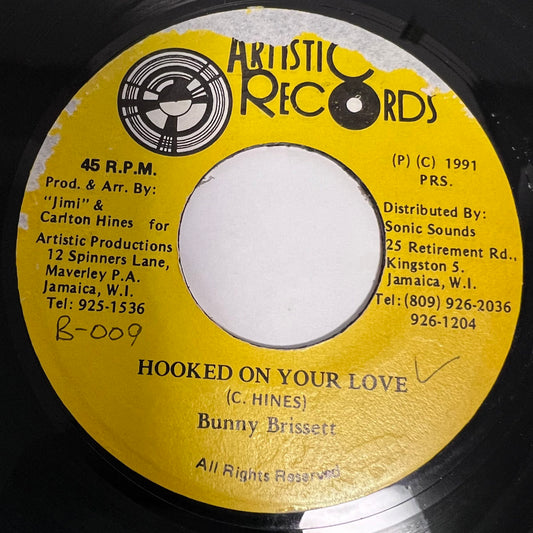 BUNNY BRISSETT / HOOKED ON YOUR LOVE