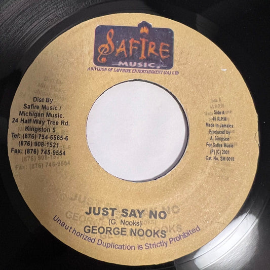 GEORGE NOOKS / JUST SAY NO