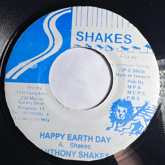 ANTHONY SHAKES / HAPPY EARTH DAY