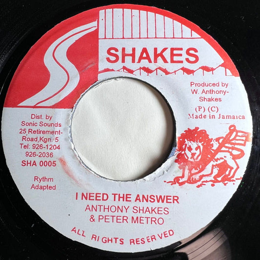 PETER METRO & ANTHONY SHAKES / I NEED THE ANSWER