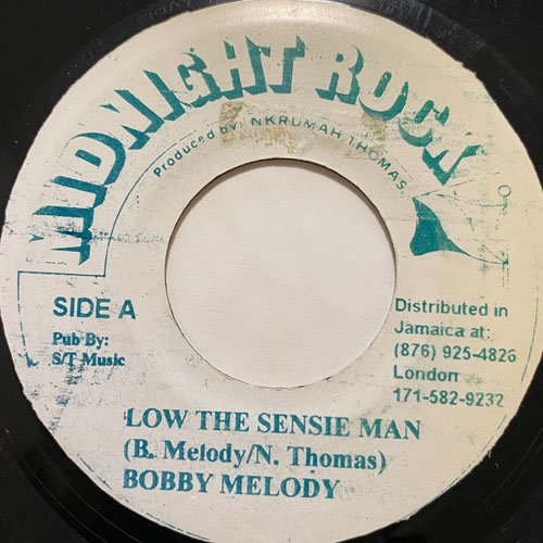 BOBBY MELODY / LOW THE SENSIE MAN