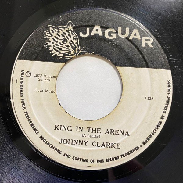 JOHNNY CLARKE / KING IN THE ARENA