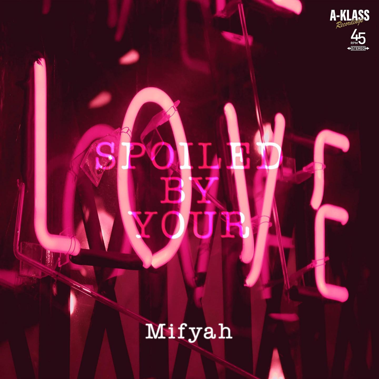 【新品】Mifyah / SPOILED BY YOUR LOVE