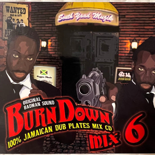 [CD] BURN DOWN / 100% JAMAICAN DUB PLATES MIX CD 6