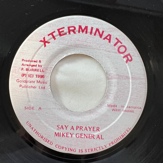 MIKEY GENERAL / SAY A PRAYER