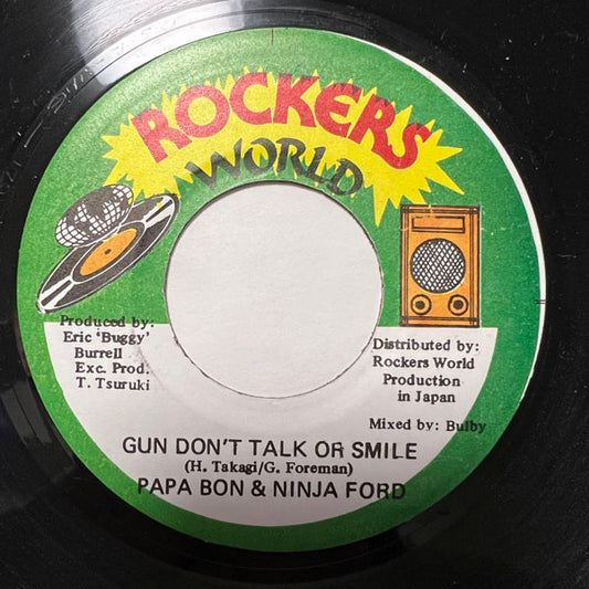 PAPA BON &amp; NINJA FORD / GUN DON'T TALK OR SMILE